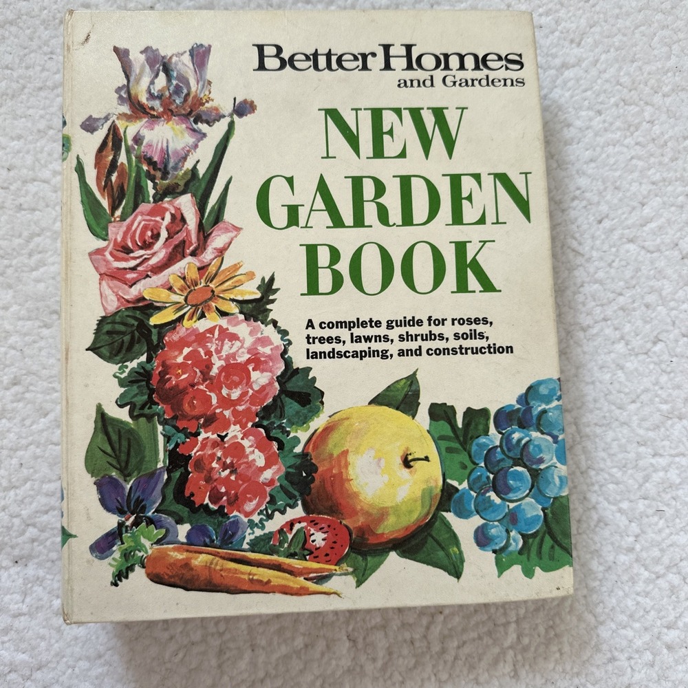 Better‎ Homes and Gardens New Garden Book Vintage 1968